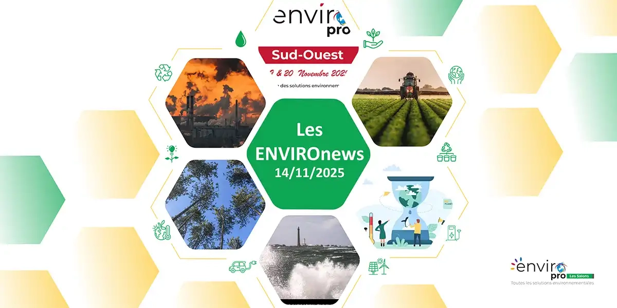 Les ENVIROnews du 14 novembre 2025