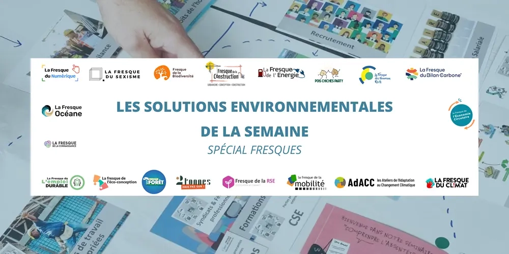 Les ENVIROsolutions du 18 mars - spécial Fresques
